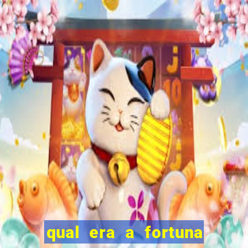 qual era a fortuna de paulinha abelha